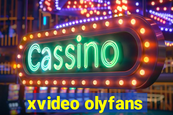 xvideo olyfans